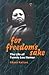 For Freedom's Sake: The Lif...