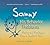 Sammy and His Behavior Problems: Stories and Strategies from a Teacher's Year