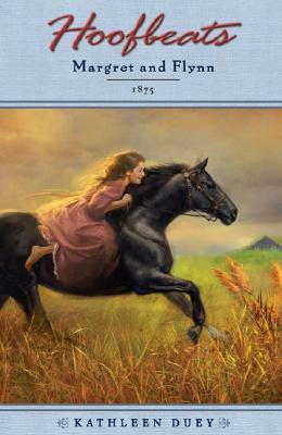 Hoofbeats: Margret and Flynn, 1875 (Hardcover)
