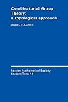 Combinatorial Group Theory: A Topological Approach (London Mathematical Society Student Texts, Series Number 14)