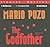 The Godfather by Mario Puzo The Godfather by Mario Puzo