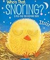Who's That Snoring?: A Pull-the-Tab Bedtime Book Who's That Snoring?: A Pull-the-Tab Bedtime Book