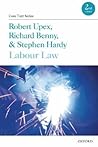 Labour Law (Core Texts Series) Labour Law (Core Texts Series)