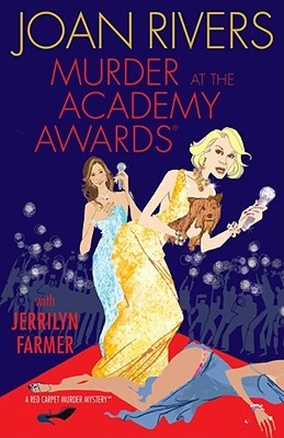 Murder at the Academy Awards: A Red Carpet Murder Mystery (Hardcover)