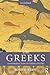 The Greeks (Peoples of the Ancient World)
