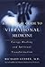 A Practical Guide to Vibrational Medicine by Richard  Gerber