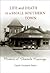 Life and Death in a Small Southern Town by Gayle Graham Yates