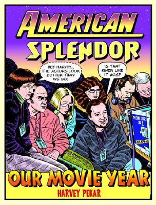 American Splendor: Our Movie Year (Paperback)