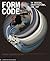 Form+Code in Design, Art, and Architecture by Casey Reas