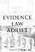 Evidence Law Adrift