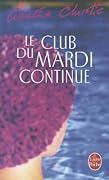 Le Club du Mardi continue