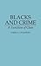 Blacks and Crime by James A. Chambers