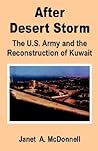 After Desert Storm: The U.S. Army and the Reconstruction of Kuwait