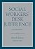 Social Workers' Desk Reference by Albert R. Roberts