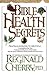 Bible Health Secrets: Pract...