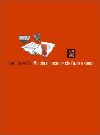 Non sta al porco dire che l'ovile è sporco (Paperback)