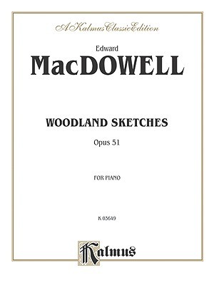 Woodland Sketches (Kalmus Edition)