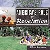 America's Role in Revelation America's Role in Revelation