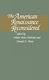 The American Renaissance Reconsidered (Selected Papers from the English Institute) The American Renaissance Reconsidered (Selected Papers from the English Institute)
