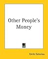 Other People's Money