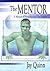 The Mentor: A Memoir of Fri...