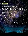 Complete Guide to Stargazing by Robin Scagell