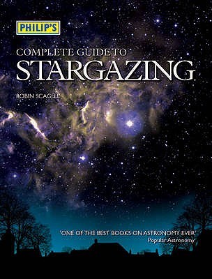 Complete Guide to Stargazing (Hardcover)