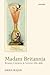 Madam Britannia: Women, Chu...