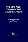The Life and Economics of David Ricardo