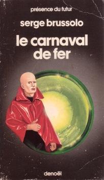 Le Carnaval De Fer (Paperback)