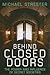 Behind Closed Doors by Michael Streeter