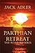 Parthian Retreat: The Road to Seres