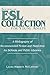 Building an ESL Collection for Young Adults: A Bibliography of Recommended Fiction and Nonfiction for Schools and Public Libraries (Contributions in Librarianship & Information Science)