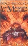 Les Mangeurs de Murailles