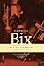 Remembering Bix by Ralph Berton