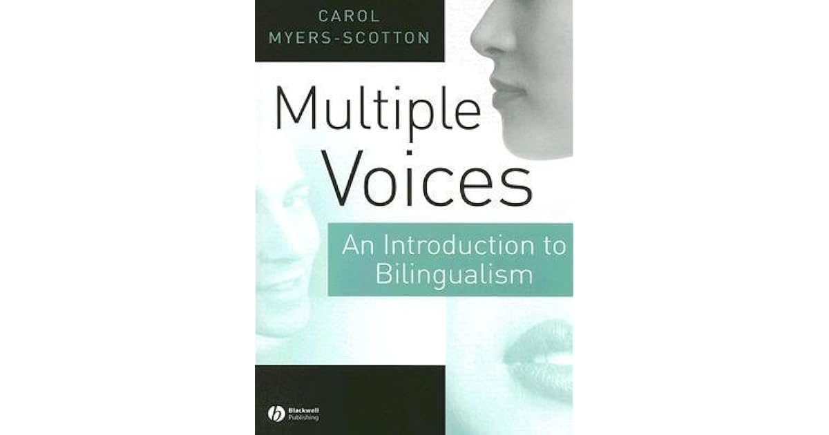 Multiple Voices An Introduction to Bilingualism by Carol