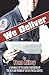 We Deliver