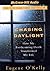 Chasing Daylight: How My Forthcoming Death Transformed My Life