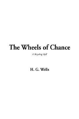 The Wheels of Chance