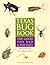 Texas Bug Book: The Good, the Bad, and the Ugly