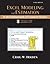 Excel Modeling and Estimation in the Fundamentals of Corporate Finance and Student CD Package