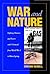 War and Nature: Fighting Hu...