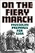 On the Fiery March: Mussolini Prepares for War (International History)