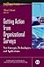 Getting Action from Organizational Surveys: New Concepts, Technologies, and Applications (J-B SIOP Professional Practice Series)