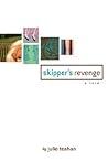 Skipper's Revenge by Julie Murphy Teahan