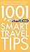 Fodor's 1,001 Smart Travel Tips, 2nd Edition: Advice from the Writers, Editors & Traveling Readers at Fodor's (Travel Guide)
