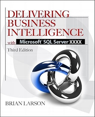 Delivering Business Intelligence with Microsoft SQL Server (Paperback)
