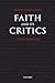 Faith and Its Critics: A Co...