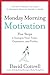 Monday Morning Motivation by David Cottrell