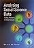 Analyzing Social Science Data: 50 Key Problems in Data Analysis
